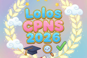 Strategi Lolos CPNS 2026: Rahasia Menaklukkan Persaingan Ketat